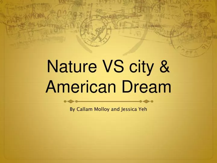 nature vs city american dream