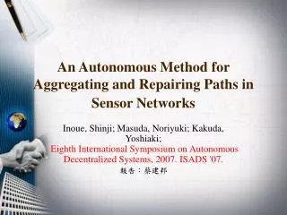 An Autonomous Method for Aggregating and Repairing Paths in Sensor Networks