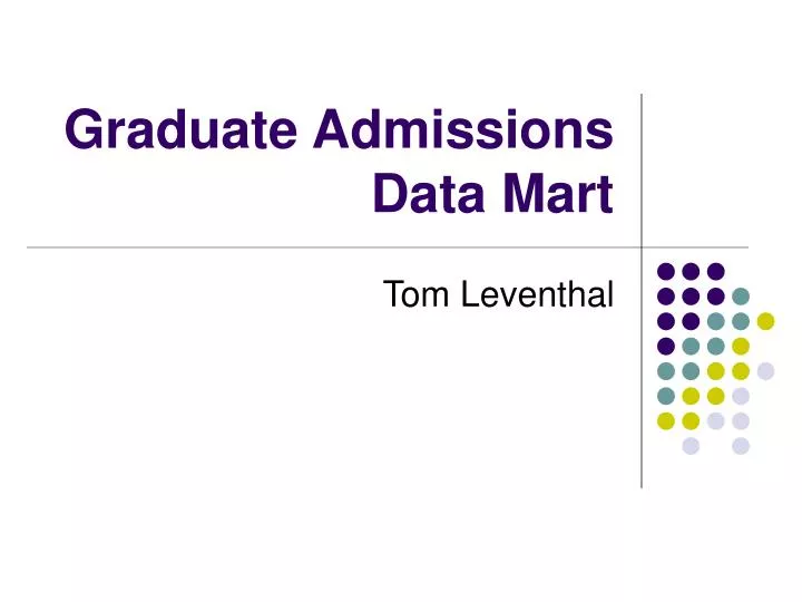 graduate admissions data mart