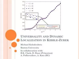 Universality and Dynamic Localization in Kibble- Zurek