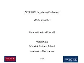 ACCC 2004 Regulation Conference 29-30 July, 2004