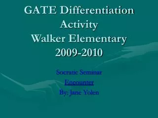 GATE Differentiation Activity Walker Elementary 2009-2010