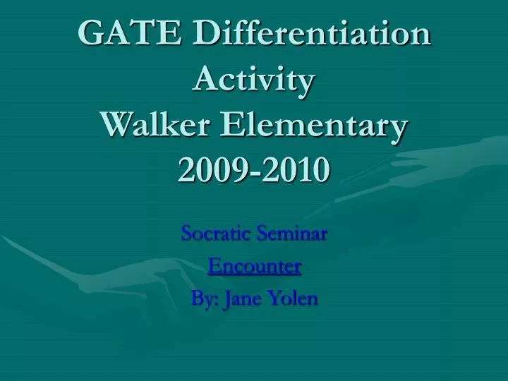 gate differentiation activity walker elementary 2009 2010