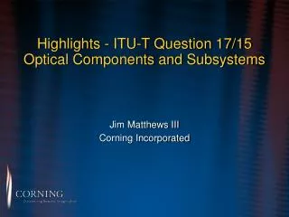 Highlights - ITU-T Question 17/15 Optical Components and Subsystems
