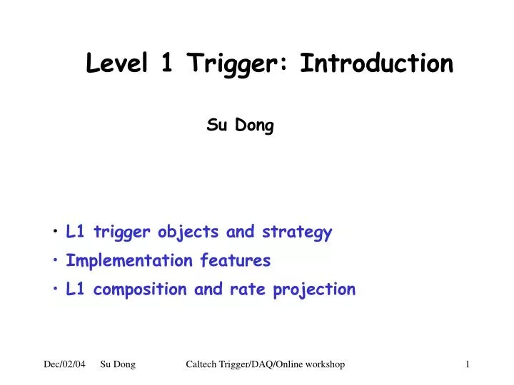 level 1 trigger introduction