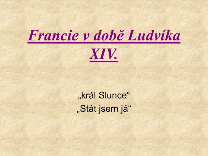 francie v dob ludv ka xiv