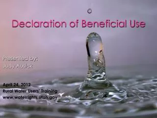 Declaration of Beneficial Use