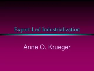 Export-Led Industrialization