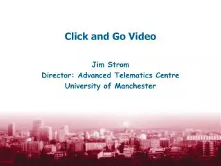 Click and Go Video