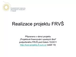 realizace projektu frv