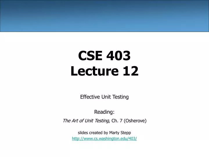 cse 403 lecture 12