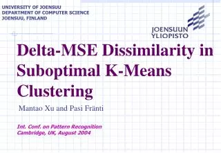 Delta-MSE D issimilarity in Suboptimal K-Means Clusterin g