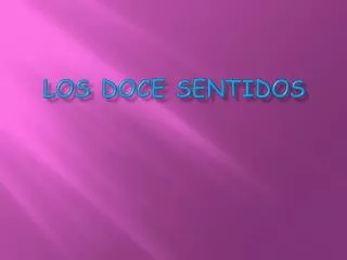 los doce sentidos