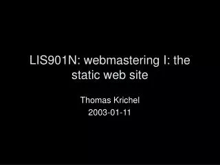 LIS901N: webmastering I: the static web site