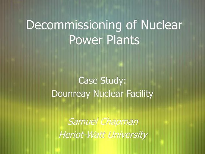 decommissioning of nuclear power plants