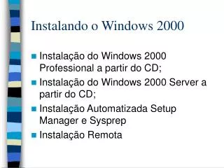 Instalando o Windows 2000