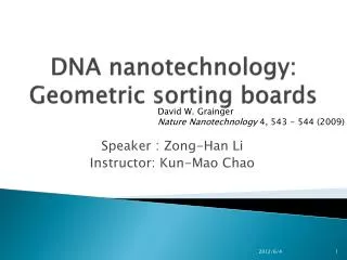 DNA nanotechnology: Geometric sorting boards