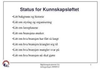 status for kunnskapsl ftet