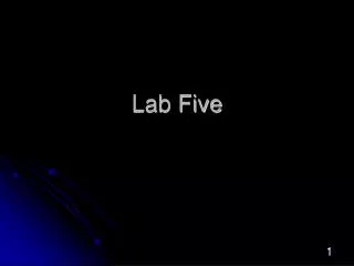 Lab Five