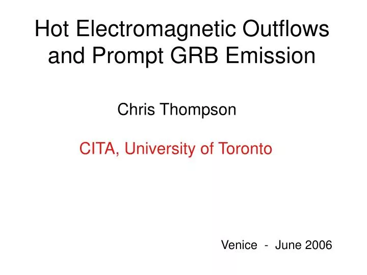 hot electromagnetic outflows and prompt grb emission
