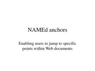 NAMEd anchors