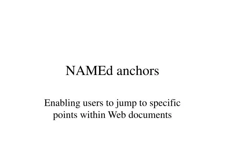 named anchors