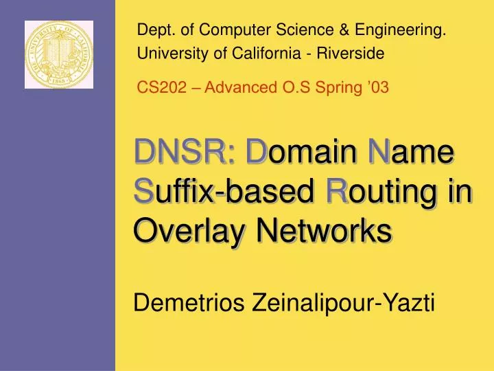 dnsr d omain n ame s uffix based r outing in overlay networks
