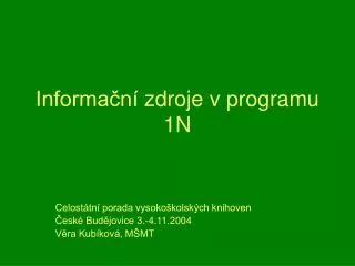 informa n zdroje v programu 1n
