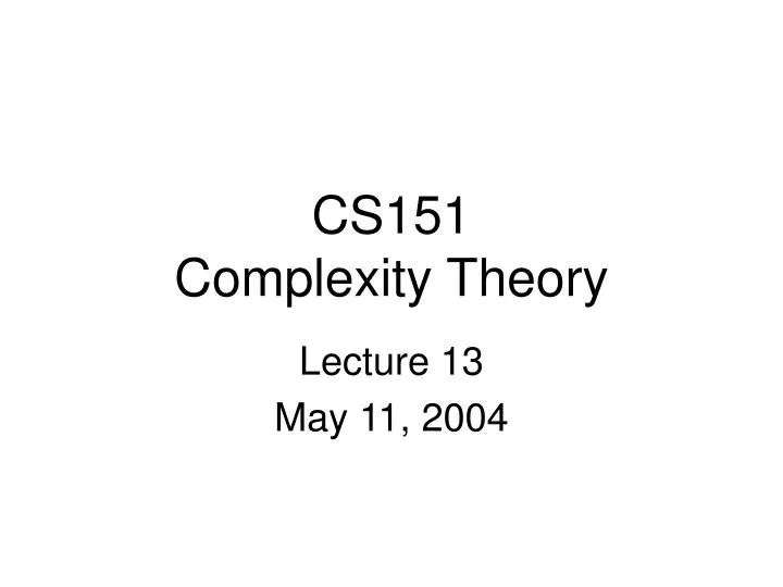 cs151 complexity theory