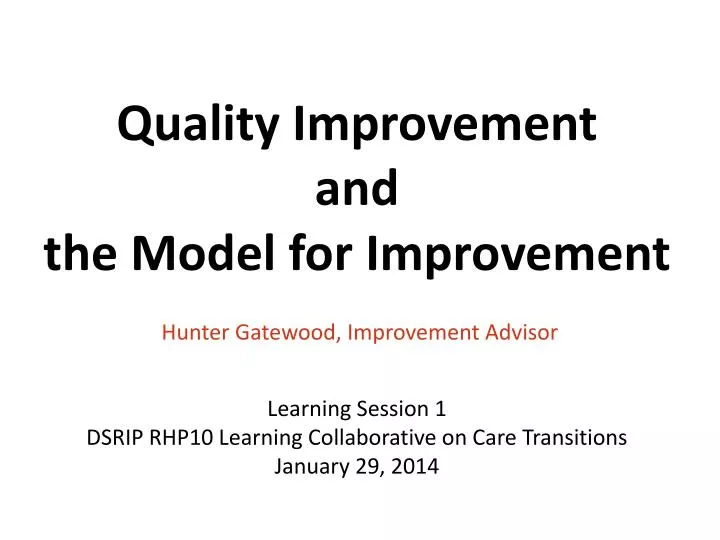 quality improvement and the model for improvement