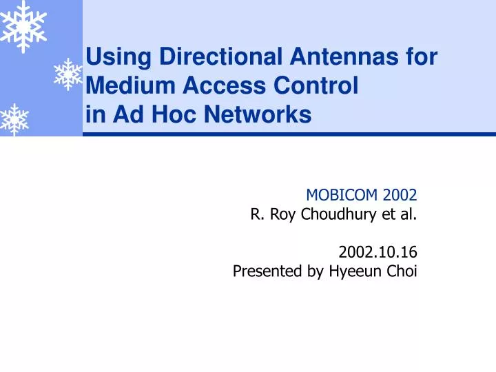 using directional antennas for medium access control in ad hoc networks