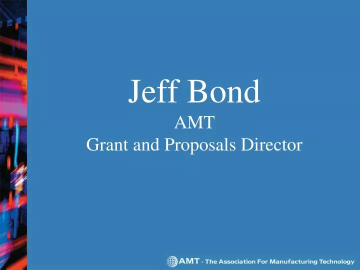 jeff bond amt grant and proposals director