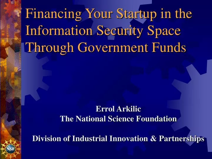 financing your startup in the information security space through government funds