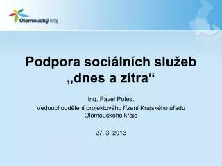podpora soci ln ch slu eb dnes a z tra