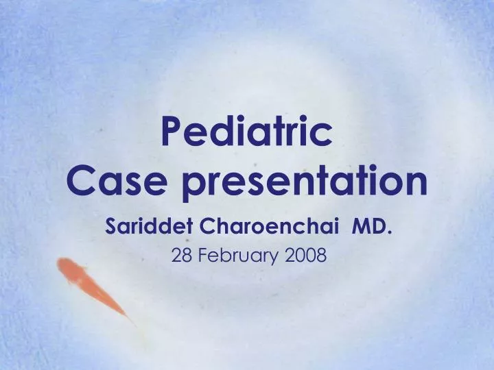 pediatric case presentation
