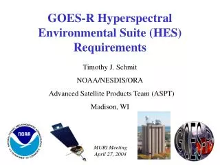 GOES-R Hyperspectral Environmental Suite (HES) Re quirement s