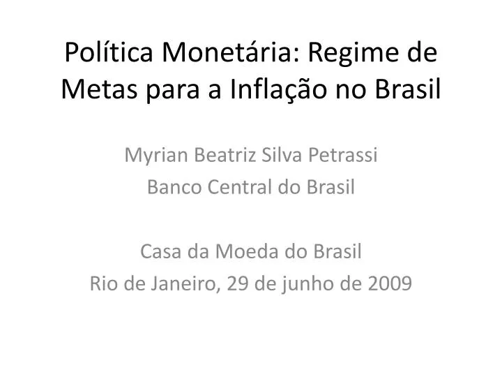 pol tica monet ria regime de metas para a infla o no brasil