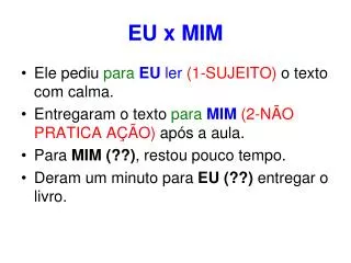 eu x mim