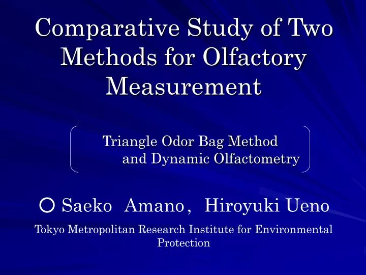 comparative study of two methods for olfactory measurement