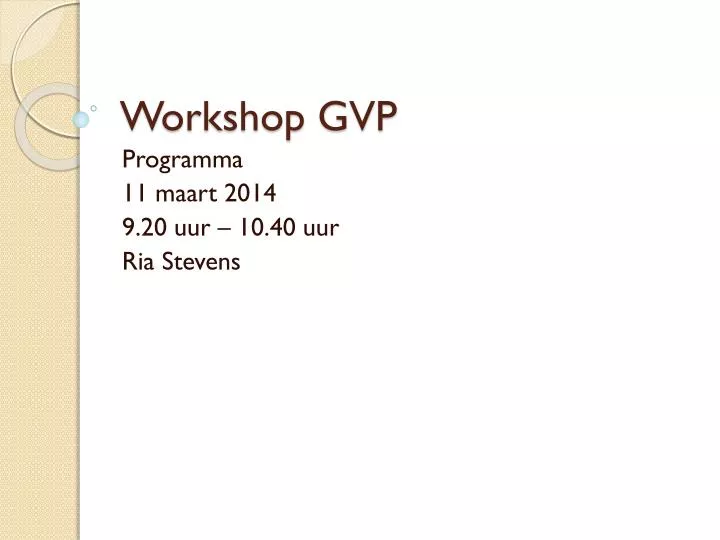 workshop gvp