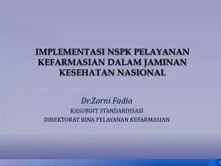 implementasi nspk pelayanan kefarmasian dalam jaminan kesehatan nasional