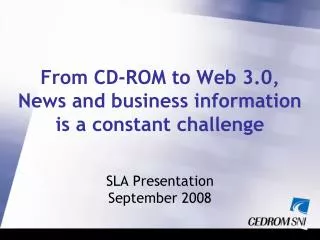 From CD-ROM to Web 3.0, News and business information is a constant challenge