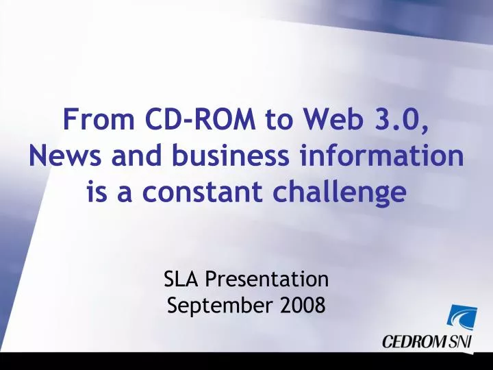from cd rom to web 3 0 news and business information is a constant challenge