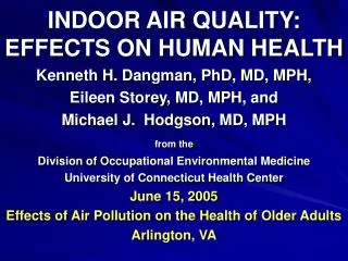 INDOOR AIR QUALITY: EFFECTS ON HUMAN HEALTH