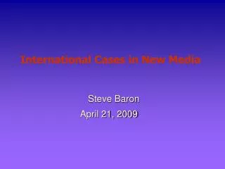 International Cases in New Media