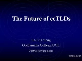 The Future of ccTLDs