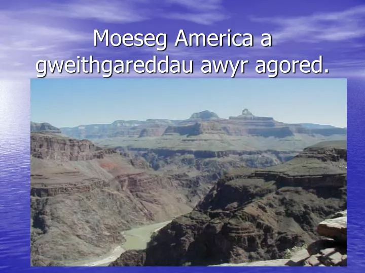 moeseg america a gweithgareddau awyr agored