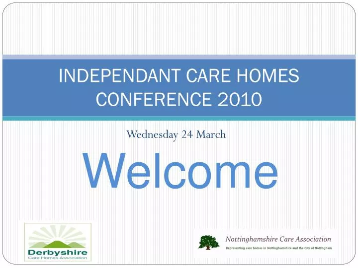 independant care homes conference 2010
