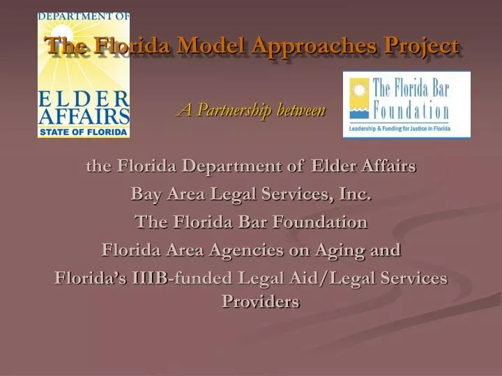 the florida model approaches project