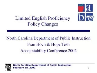 North Carolina Department of Public Instruction Fran Hoch &amp; Hope Tesh
